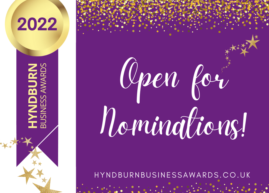 Hyndburn Business Awards 2022 is Open for Nominations!